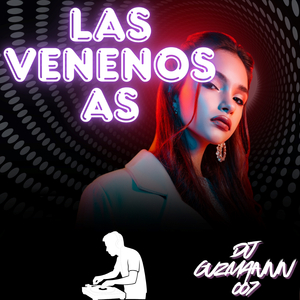LAS VENENOSAS