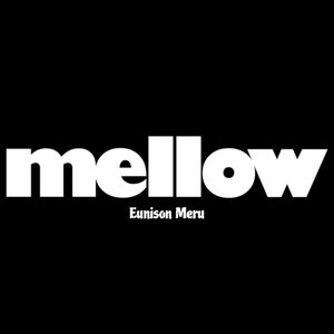Mellow