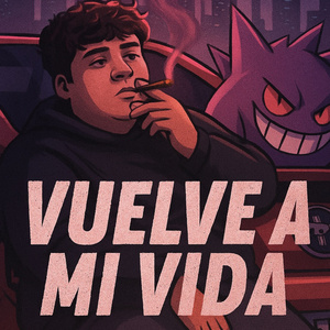 Vuelve a mi vida