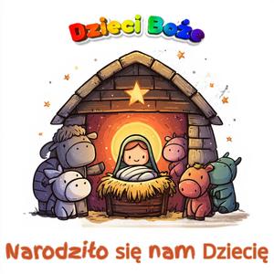 Narodził się nam Zbawiciel