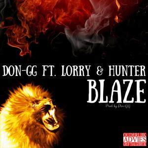 Blaze (feat. Lorry & Hunter)