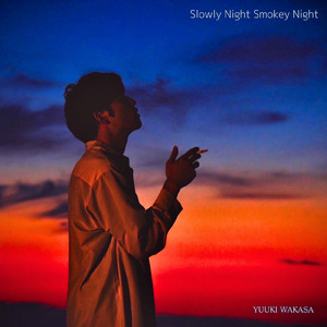 Slowly Night Smoky Night