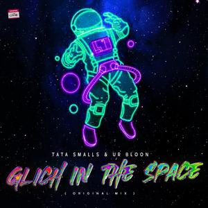 Glich In the Space (feat. Ur Bloon) (Origal Mix)