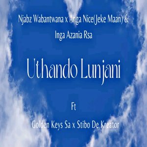 Uthando Lunjani