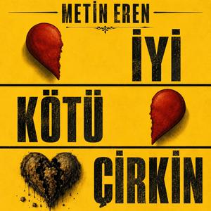 İyi Kötü Çirkin