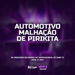 Automotivo Malhação de Pirikita