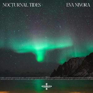 Nocturnal Tides (feat. Sensory Meditation)
