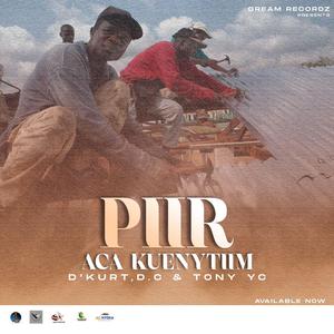 Piir Aca Kuenytiim (feat. D.C & Tony Y C)