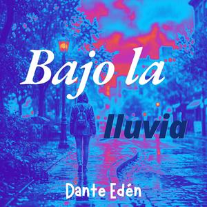 Bajo la lluvia