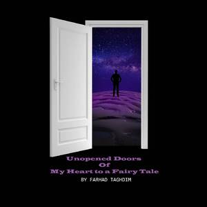 Unopened Doors of My Heart to a Fairy Tale