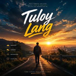 Tuloy Lang