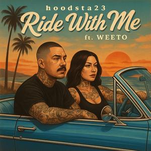 Ride with me (feat. Weeto)