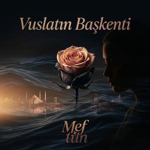Vuslatın Başkenti