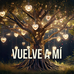 Vuelve a mí