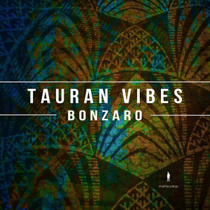 Tauran Vibes