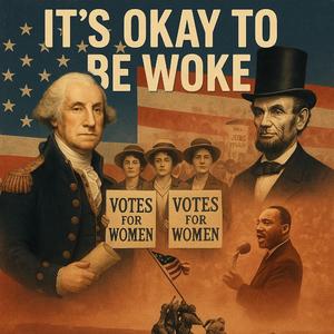 It's Okay To Be Woke