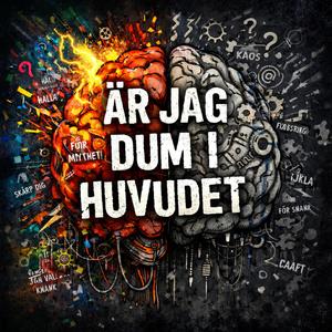 Är jag dum i huvudet