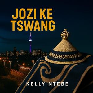 Jozi Ke Tswang