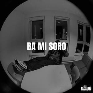 Ba Mi Soro