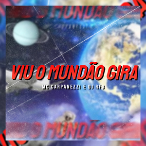 Viu o Mundão Gira
