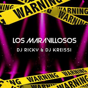 DJ Kreissi (Varios Artist Mix) Los Maravillosos