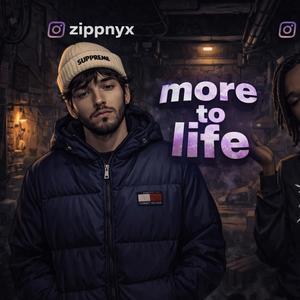 More To Life (feat. xtsy*)