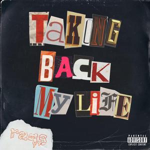 Taking Back My Life