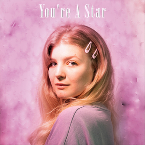 You're a Star