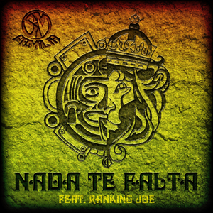 Nada Te Falta (feat. Ranking Joe)
