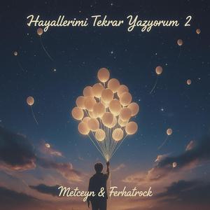 Hayallerimi tekrar yazıyorum 2
