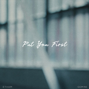 Put You First