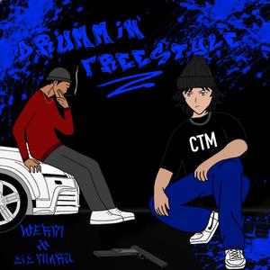 Drummin Freestyle