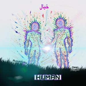 Human (feat. Rukangay)