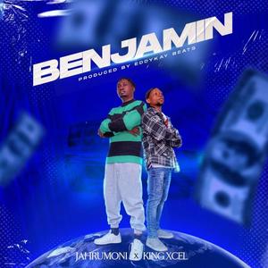 Benjamin (feat. King Xcel)