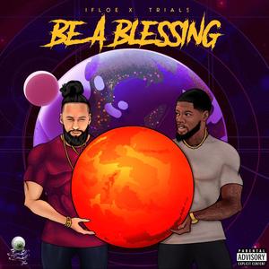 Be A Blessing