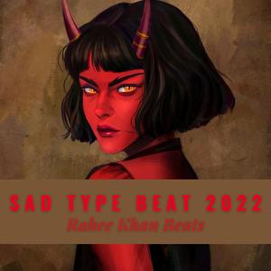 Sad Type Beat 2022