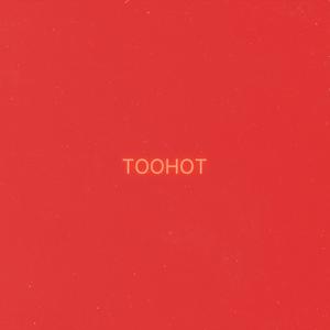 TOOHOT