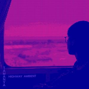 Highway Ambient