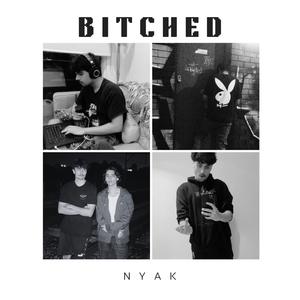 Bitched