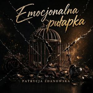 Emocjonalna pułapka