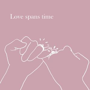 Love spans time