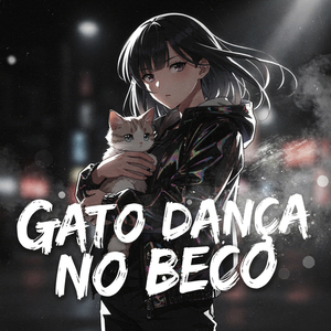 Gato Dança No Beco