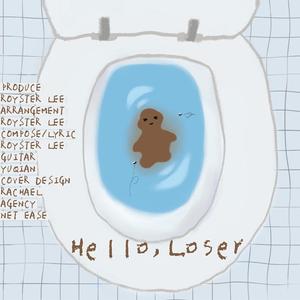 Hello Loser