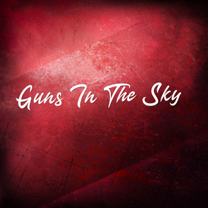 Guns in the Sky