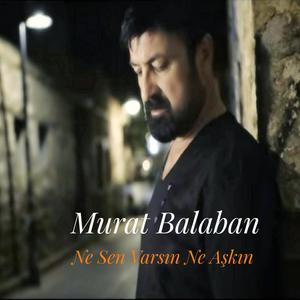 Ne Sen Varsın Ne Aşkın