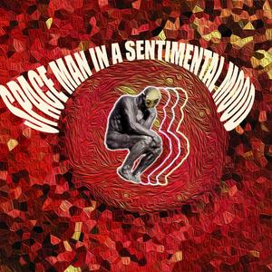 Space Man In A Sentimental Mood (feat. Arran Gabriel)