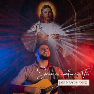 Jesus, eu confio em vós!