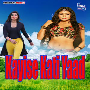 Kayise Kati Yaad