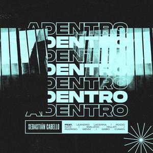Adentro (feat. Rocío Katz, Leandro Lacerna, Yellati & Rodrigo Genni)