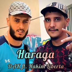 Haraga (feat. DAK & Hakim Liberta)